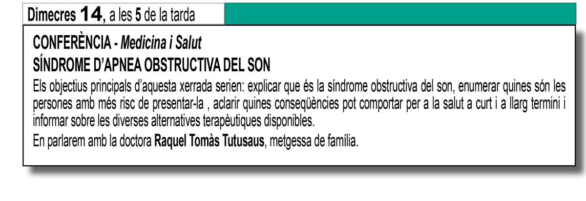 CONFERÈNCIA - Medicina i Salut SÍNDROME D’APNEA OBSTRUCTIVA DEL SON