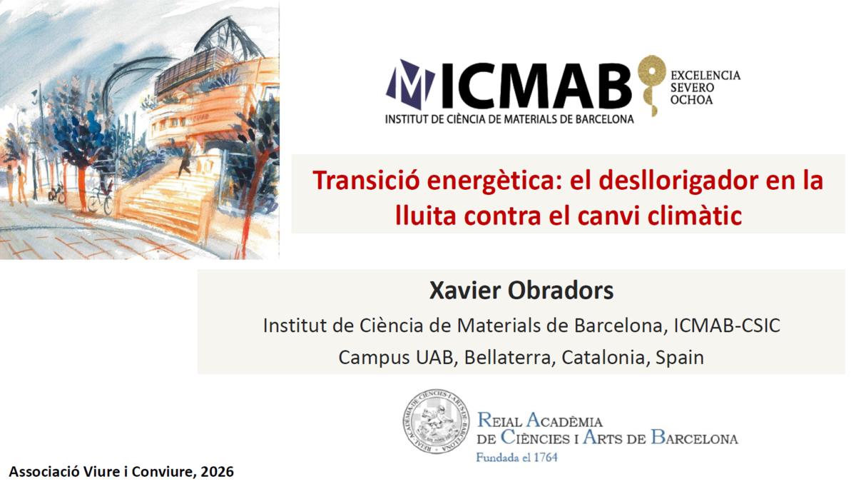Transició energètica: el desllorigador en la lluita contra el canvi climàtic Xavier Obradors