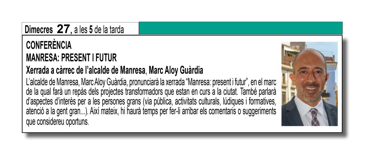 Conferència Manresa: Present i futur .- Marc Aloy, alcalde de Manresa