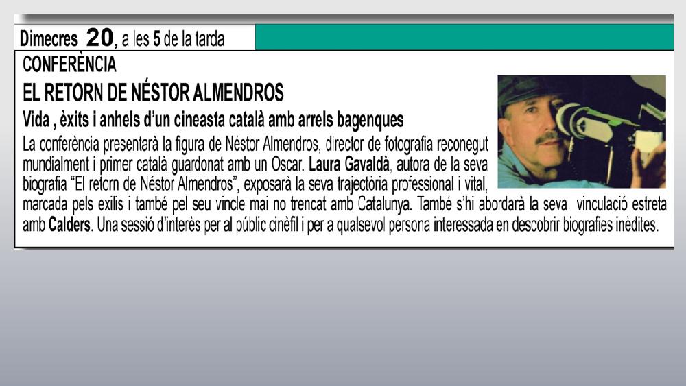 CONFERÈNCIA
EL RETORN DE NÉSTOR ALMENDROS